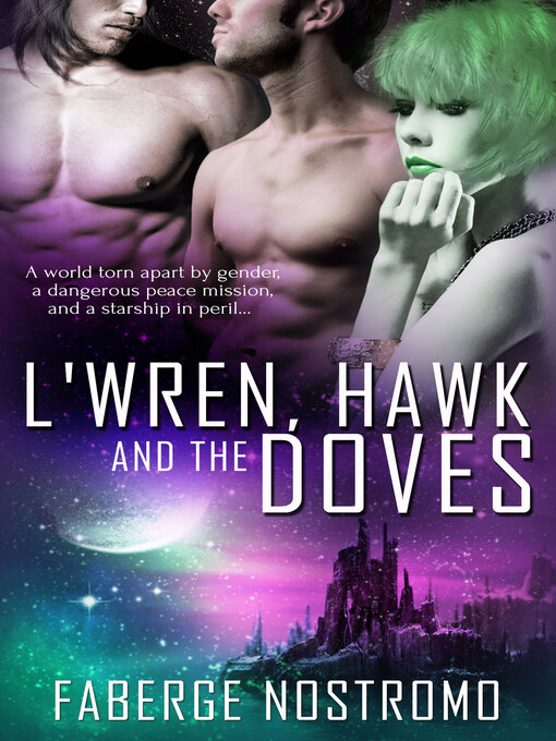 Title details for L'Wren, Hawk and the Doves by Faberge Nostromo - Available